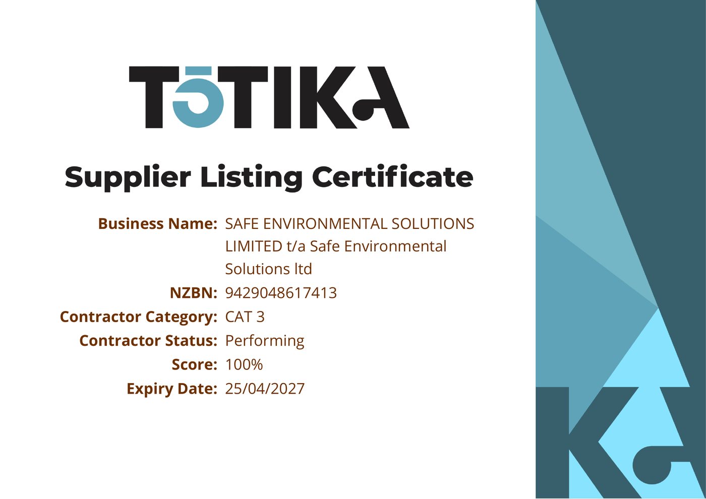 Tōtika prequalified - CAT 3, 100% - SES Group Tōtika supplier listing certificate - Safe Environmental Solutions Limited, Contractor Category 3, status Performing, score 100%, expiry 25 April 2027